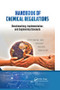 Handbook of Chemical Regulations (Benchmarking, Implementation, and Engineering Concepts) by Martha J. Boss, Brad Boss, Cybil Boss, Dennis W. Day, 9781138749375