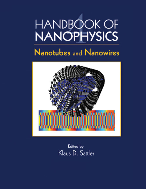 Handbook of Nanophysics (Nanotubes and Nanowires) by Klaus D. Sattler, 9780367383619