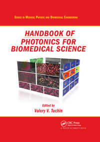 Handbook of Photonics for Biomedical Science by Valery V. Tuchin, 9780367384074