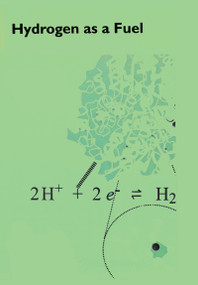 Hydrogen as a Fuel (Learning from Nature) by Richard Cammack, Michel Frey, Robert Robson, 9780367396718
