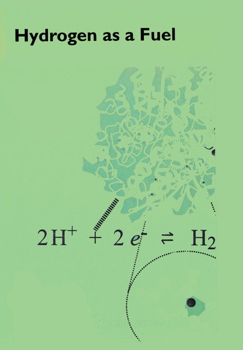 Hydrogen as a Fuel (Learning from Nature) by Richard Cammack, Michel Frey, Robert Robson, 9780367396718