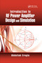 Introduction to RF Power Amplifier Design and Simulation by Abdullah Eroglu, 9780367738006
