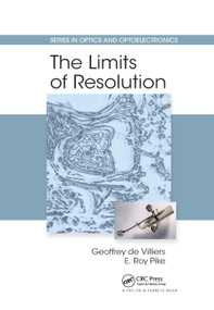 The Limits of Resolution by Geoffrey de Villiers, E. Roy Pike, 9780367876869