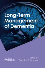 Long-Term Management of Dementia by Douglas Scharre, 9780367383398