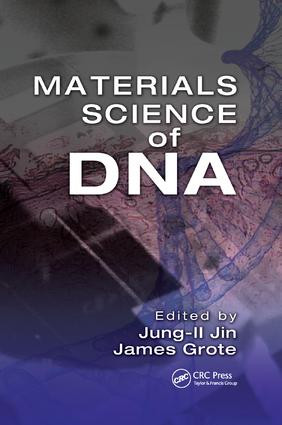 Materials Science of DNA by Jung-II Jin, James Grote, 9781138199187