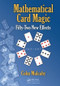 Mathematical Card Magic (Fifty-Two New Effects) by Colm Mulcahy, 9781466509764
