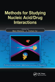 Methods for Studying Nucleic Acid/Drug Interactions by Meni Wanunu, Yitzhak Tor, 9781138382039