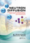 Neutron Diffusion (Concepts and Uncertainty Analysis for Engineers and Scientists) by S. Chakraverty, Sukanta Nayak, 9780367889807