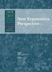 New Ergonomics Perspective (Selected papers of the 10th Pan-Pacific Conference on Ergonomics, Tokyo, Japan, 25-28 August 2014) - 9781138027510 by Sakae Yamamoto, Masahiro Shibuya, Hiroyuki Izumi, Yuh-Chuan Shih, Chiuhsiang Joe Lin, Hyeon-Kyo Lim, 9781138027510