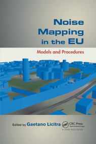 Noise Mapping in the EU (Models and Procedures) by Gaetano Licitra, 9780367865238
