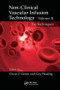 Non-Clinical Vascular Infusion Technology, Volume II (The Techniques) by Owen P. Green, Guy Healing, 9781138374614