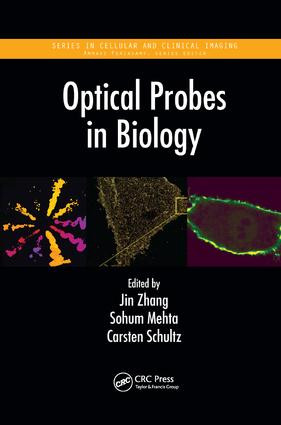 Optical Probes in Biology by Jin Zhang, Sohum Mehta, Carsten Schultz, 9781138199934
