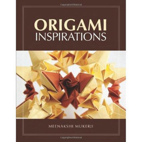 Origami Inspirations by Meenakshi Mukerji, 9781568815848