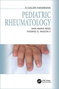 Pediatric Rheumatology (A Color Handbook) by Anne Marie Reed, Thomas Mason, 9781840761573