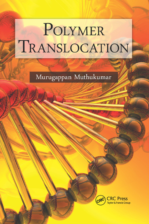 Polymer Translocation by M. Muthukumar, 9780367382797
