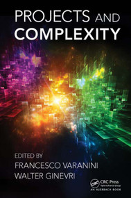 Projects and Complexity by Francesco Varanini, Walter Ginevri, 9780367381417