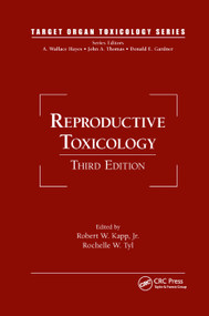 Reproductive Toxicology by Robert W. Kapp, Rochelle W. Tyl, 9780367383602