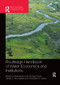 Routledge Handbook of Water Economics and Institutions by Kimberly Burnett, Richard Howitt, James A. Roumasset, Christopher A. Wada, 9781138573192