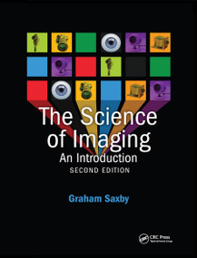 The Science of Imaging by Graham Saxby, 9780367864460