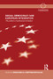 Social Democracy and European Integration (The politics of preference formation) - 9781138996212 by Dionyssis G. Dimitrakopoulos, 9781138996212