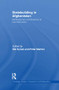 Statebuilding in Afghanistan (Multinational Contributions to Reconstruction) by Nik Hynek, Péter Marton, 9781138221741