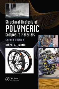 Structural Analysis of Polymeric Composite Materials by Mark E. Tuttle, 9780367380588