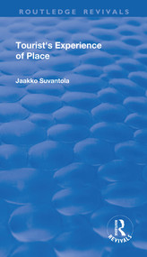 Tourist's Experience of Place by Jaakko Suvantola, 9781138738331