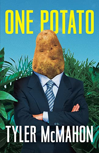 One Potato by Tyler McMahon, 9781684427833