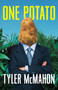 One Potato by Tyler McMahon, 9781684427833