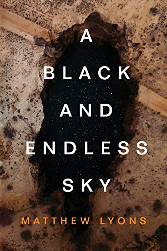 A Black and Endless Sky by Matthew Lyons, 9781684427093
