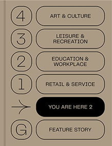 You Are Here 2 (A New Approach to Signage and Wayfinding) by Victionary, 9789887462958