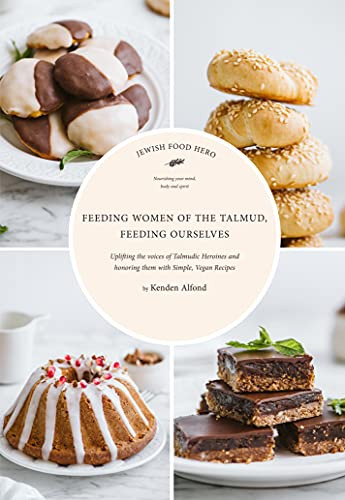 Feeding Women of the Talmud, Feeding Ourselves - 9781684427000 by Kenden Alfond, 9781684427000