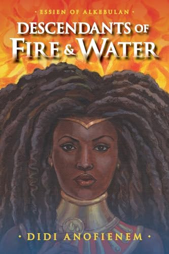 Descendants of Fire & Water - 9781684429912 by Didi Anofienem, 9781684429912