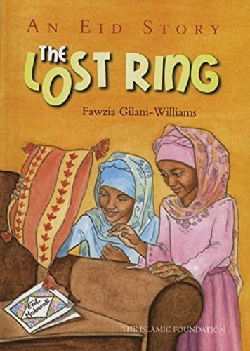 The Lost Ring (An Eid Story) by Fawzia Gilani-Williams, 9780860377474