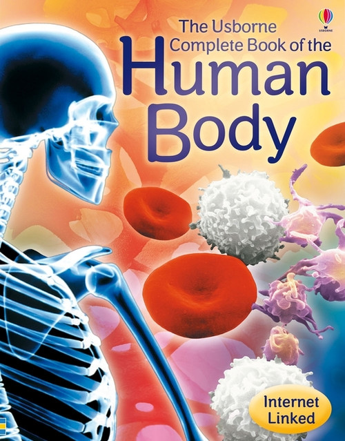 Complete Book of the Human Body by Anna Claybourne, Various, 9781835409909