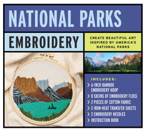 National Parks Embroidery kit by Ken Jones Jr., 9780785844143