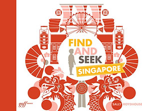 Find and Seek Singapore - 9781940743479 by Sally Roydhouse, 9781940743479