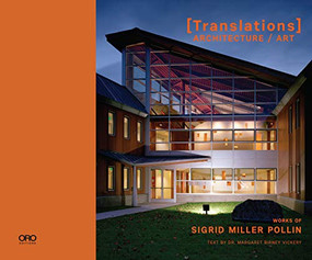 Translations (Architecture/Art) by Sigrid Miller Pollin, 9781940743370