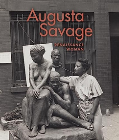 Augusta Savage (Renaissance Woman) - 9781913875176 by Jeffreen M. Hayes, Kirsten Pai Buick, Bridget R. Cooks, Howard Dodson, 9781913875176