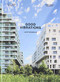 Good Vibrations:  Clichy Batignolles: Lot E8 & Parc 1 by Manuel Gausa, Florence Raveau, 9781945150876