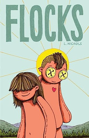 Flocks by L. Nichols, 9780999193525
