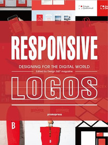 Responsive Logos (Designing for the Digital World) by Wang Shaoqiang, 9788416851904