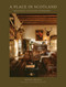 A Place in Scotland (Beautiful Scottish Interiors) by Banjo Beale, 9781837831999