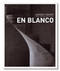 En Blanco (Kazunori Fujimoto) by Kazunori Fujimoto, 9781940743806