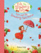 Evie and the Strawberry Patch Rescue by Stefanie Dahle, 9781782505600