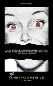 'I Still Find That Offensive!' by Claire Fox, 9781785904165