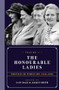 The Honourable Ladies: Volume One (Profiles of Women MPs 1918-1996) by Iain Dale, Jacqui Smith, 9781785902444