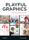 Playful graphics (Unexpected Graphic Design) by Wang Shaoqiang, 9788417412203
