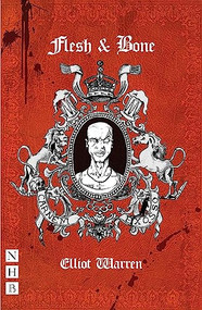 Flesh and Bone by Elliot Warren, 9781848427501
