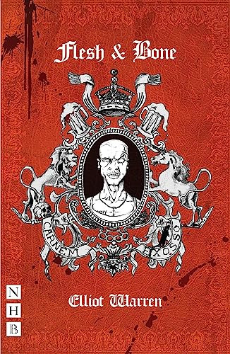 Flesh and Bone by Elliot Warren, 9781848427501
